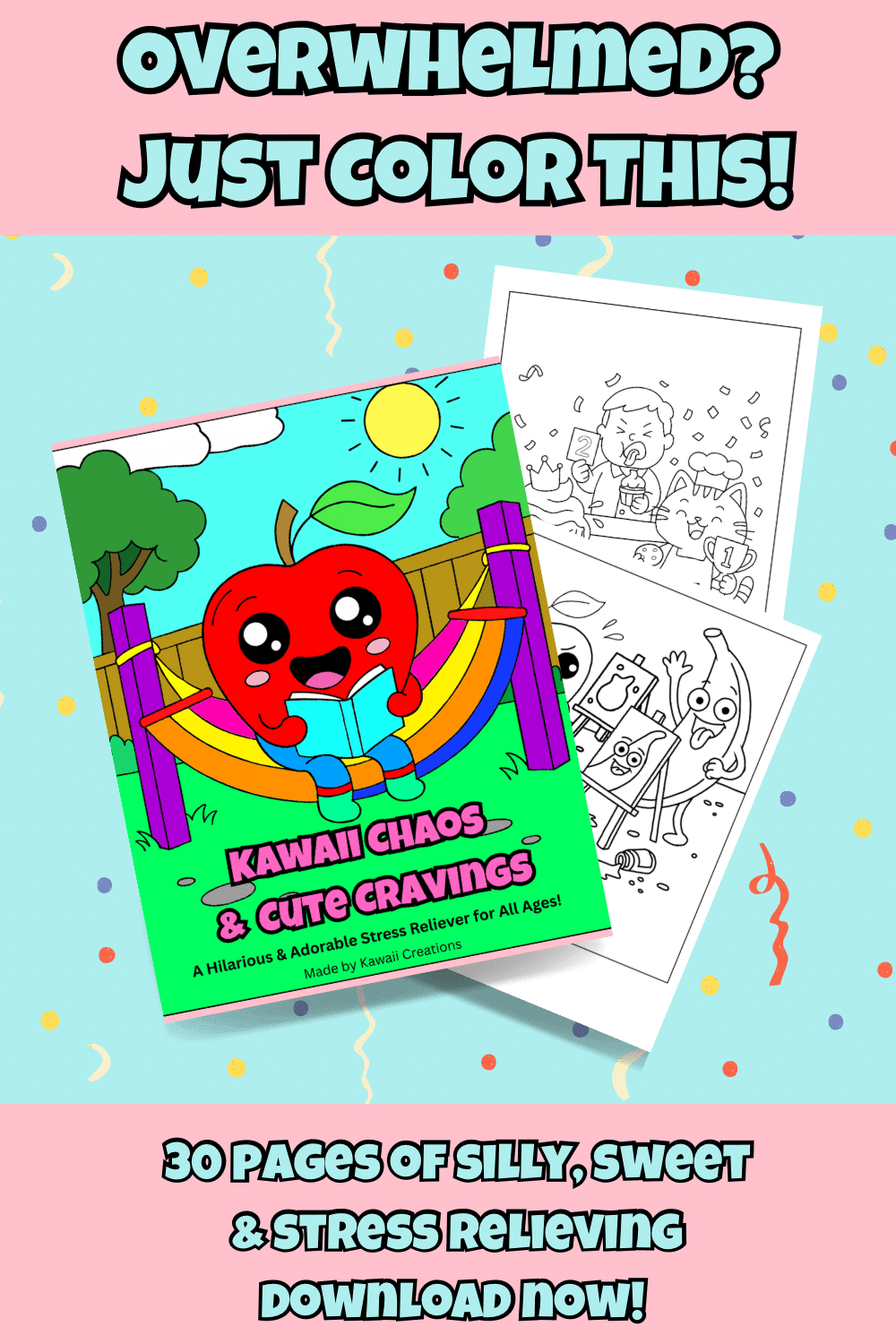 Kawaii Chaos & Cute Cravings: A 30-Page Printable Coloring Book
